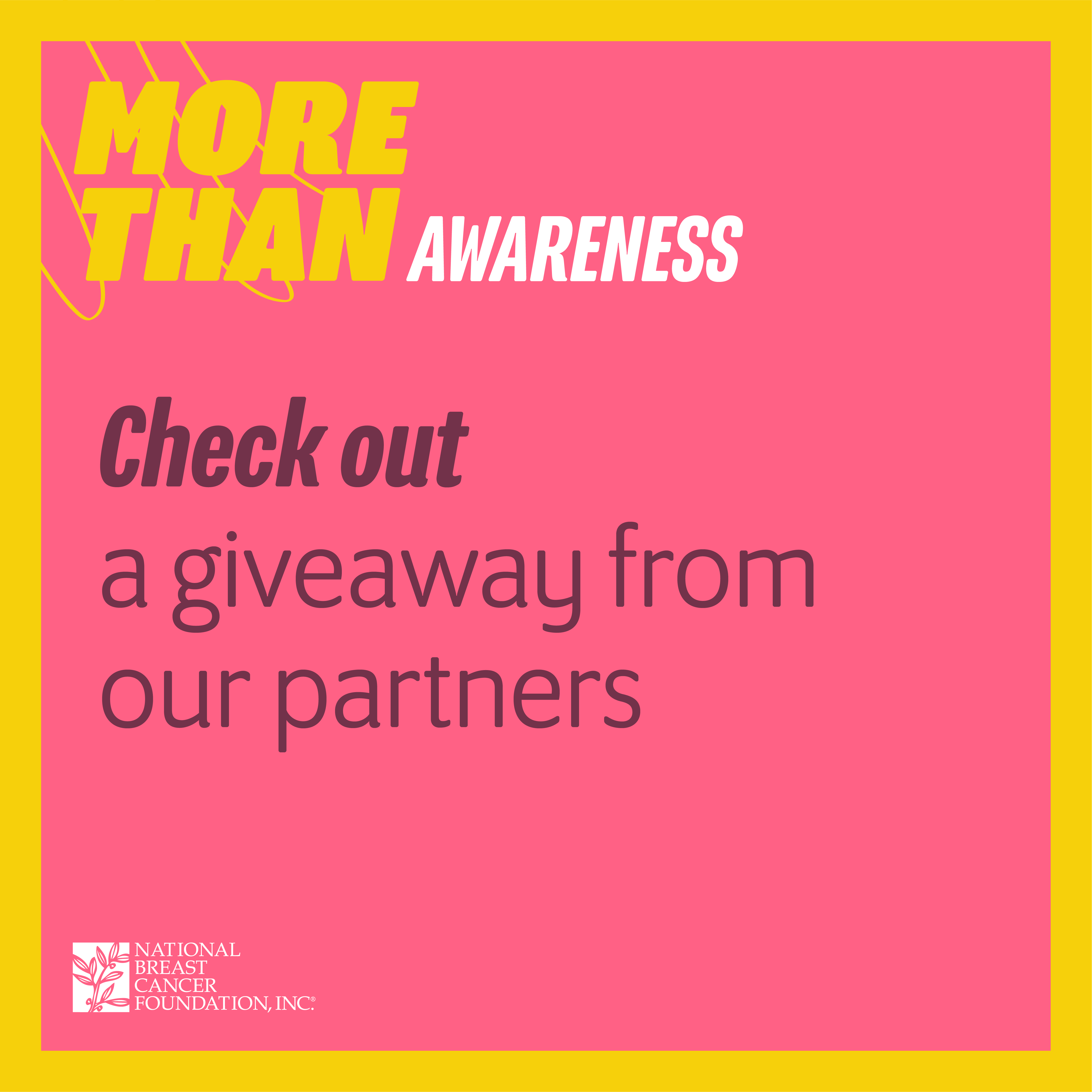 Check out a giveaway from our partners - National Breast Cancer